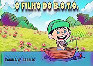 O FILHO DO B.O.T.O.