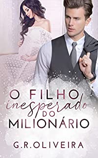 Livro O Filho Inesperado do Milionário