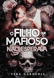 Livro O Filho que o Mafioso não esperava