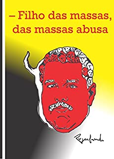 Livro - Filho das massas, das massas abusa