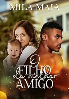 Livro O filho do melhor amigo