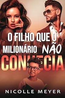 Livro O Filho Que O Milionário Não Conhecia