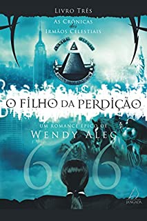 Livro O Filho da Perdição (As Crônicas dos Irmãos Celestiais)