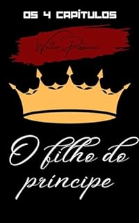 Livro O filho do príncipe: Os 4 capítulos