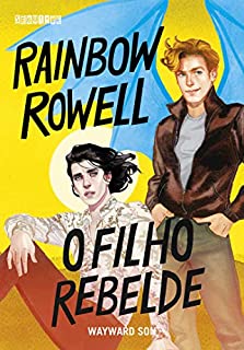 Livro O filho rebelde: Wayward Son (Simon Snow Livro 2)