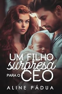 UM FILHO SURPRESA PARA O CEO