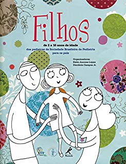Livro Filhos - de 2 a 10 anos de idade: dos pediatras da Sociedade Brasileira de Pediatria para os pais