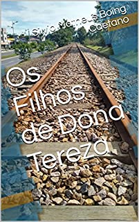 Os Filhos de Dona Tereza