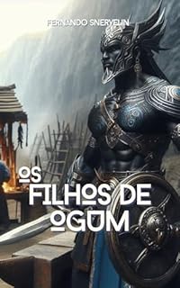 Livro OS FILHOS DE OGUM (Filhos dos Orixás)