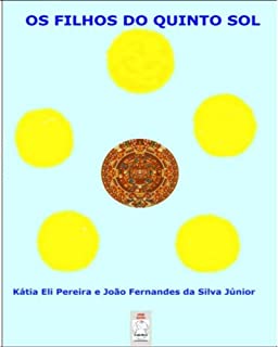 Livro OS FILHOS DO QUINTO SOL