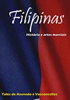 Livro Filipinas: História e Artes Marciais