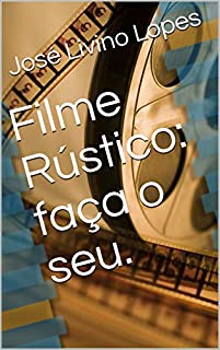 Livro Filme Rústico: faça o seu.