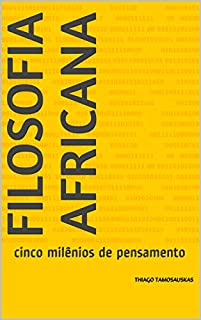 Livro Filosofia Africana: cinco milênios de pensamento