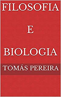Livro Filosofia e Biologia
