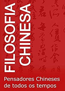 Livro Filosofia Chinesa: Pensadores Chineses de todos os tempos