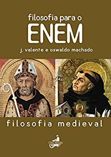Livro Filosofia Para O Enem: Filosofia Medieval