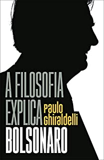 Livro A filosofia explica Bolsonaro