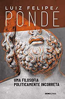 Livro Uma filosofia politicamente incorreta