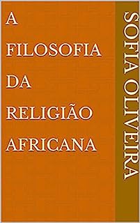 Livro A Filosofia Da Religião Africana