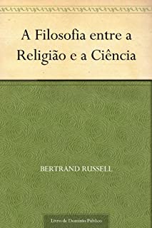 Livro A Filosofia entre a Religião e a Ciência
