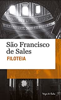 Filoteia ou introdução à vida devota (Vozes de Bolso)