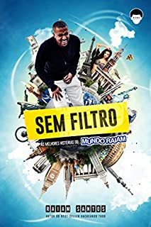 Livro SEM FILTRO: As Melhores Crônicas Do Menino Que Transformou Textões Em Muitos Milhões
