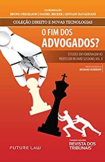 Livro O Fim dos Advogados? : Estudos em Homenagem ao Professor Richard Susskind : vol. II