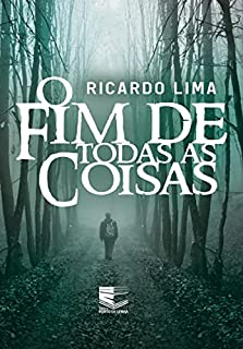 O Fim de Todas as Coisas