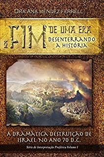 Livro O Fim de uma Era: Desenterrando a história