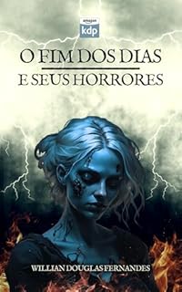 Livro O Fim dos Dias e Seus Horrores