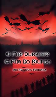 Livro O Fim Durante o Fim do Mundo