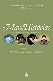 Livro Do fim da Idade Média ao Romantismo: Coleção Mar de histórias v.2 (Mar de histórias : antologia do conto mundial)