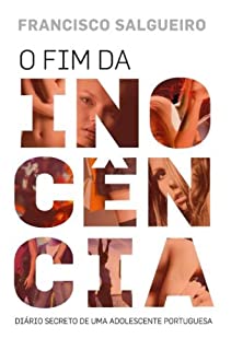 Livro O Fim da Inocência —– Diário Secreto de Uma Adolescente Portuguesa