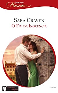 Livro O Fim da Inocência: Harlequin Paixão - ed.298 (Amantes Ingleses)