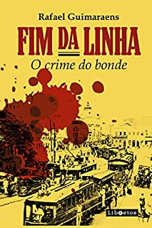 Livro Fim da linha: o crime do bonde