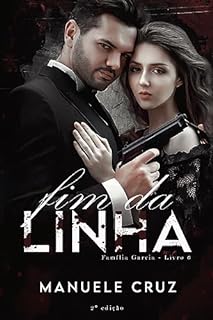 Livro Fim da linha - Família Garcia (Livro 6)