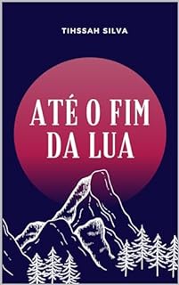 Livro Até o Fim da Lua