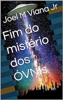Livro Fim do mistério dos ÓVNIs