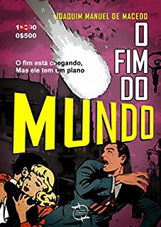 Livro O Fim do Mundo (com notas e ilustrações)