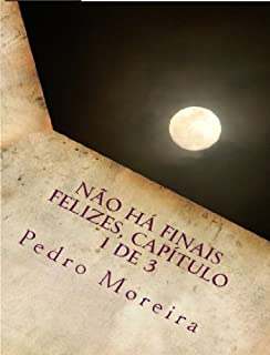 Livro Não há finais felizes, capítulo 1 de 3: A Rapariga