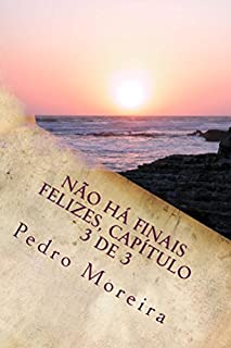 Livro Não há finais felizes, capítulo 3 de 3:: Revelações