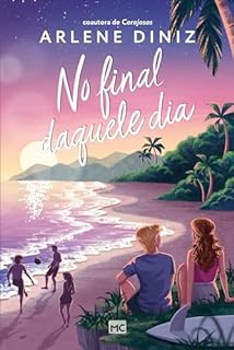 No final daquele dia