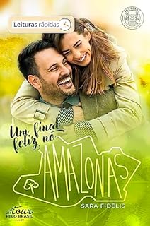 Livro Um Final Feliz no Amazonas: Um Tour Pelo Brasil — livro 9 (leituras rápidas) PARTE 2