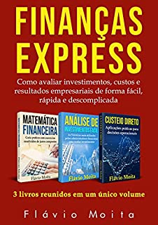 Livro Finanças express: como avaliar investimentos, custos e resultados operacionais de forma fácil, rápida e descomplicada