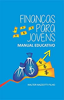 Livro Finanças para jovens: Manual educativo