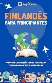 Livro Finlandês para principiantes: Palavras e expressões em 50 temas para dominar os conceitos mais básicos