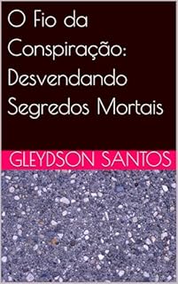 Livro O Fio da Conspiração: Desvendando Segredos Mortais