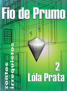 Livro FIO DE PRUMO 2: contos irrequietos