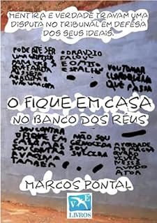 Livro O Fique Em Casa No Banco Dos Réus