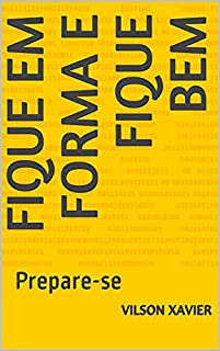 Livro Fique em Forma e Fique Bem: Prepare-se